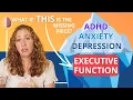 What Is Executive Function - And Why Is Executive Dysfunction So Bad for Mental Health