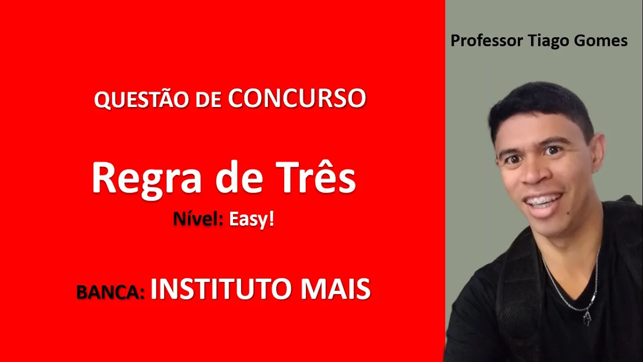 Regra de Três Q12 Matemática Instituto Mais #IMAIS 2016 Analista Técnico Legislativo