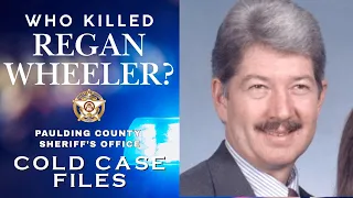 Cold Case Files Regan Wheeler