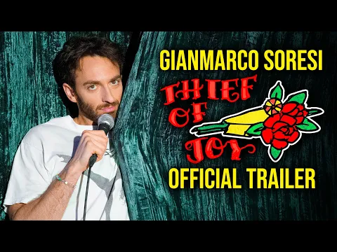 Gianmarco Soresi: Thief of Joy | Official Trailer | Stand Up Comedy