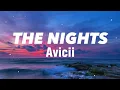 Lagu The Nights - Avicii (Lyrics)