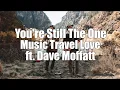 Download Lagu Liric You're Still The One - Shania Twain | Cover By Music Travel Love ft. Dave Moffatt