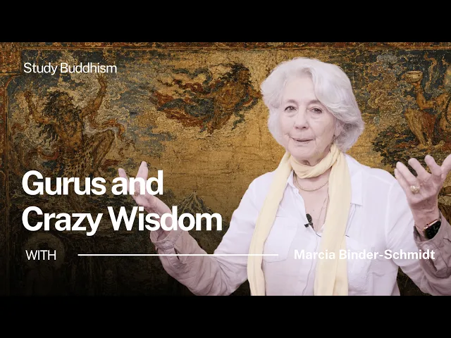 The Truth About "Crazy Wisdom" Teachers | Marcia Binder-Schmidt