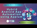 Hybrid Android App Automation using Appium - Part 1 Appium Hybrid App Testing