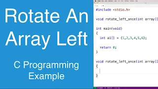 Rotate An Array Left C Programming Example