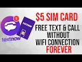 5 SIM Card FREE unlimited text calls FOREVER WITH TextNow-5 months review