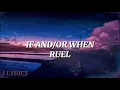 Ruel - If And/Or When ( Lyrics )