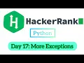 Day 17 More Exceptions HackerRank