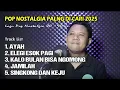 Download Lagu LAGU NOSTALGIA PALING DICARI - LAGU KENANGAN TEMAN PERJALANAN - COVER BAGAS YOU
