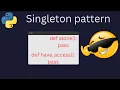 Singleton Pattern in Python Step-by-Step Implementation with new