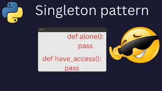 Singleton Pattern in Python Step-by-Step Implementation with new