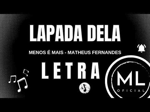 Download MP3 Grupo Menos é Mais e Matheus Fernandes - LAPADA DELA (LETRA)