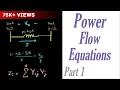 Power Flow Equations Part 1
