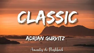 adrian gurvitz classic lyrics