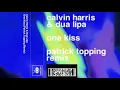 Calvin Harris, Dua Lipa - One Kiss (Patrick Topping Remix) (Audio)
