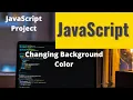 02 JavaScript Project Background color changer