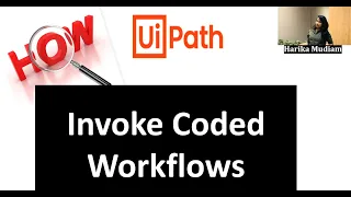 How to Invoke Coded Workflow in Main Xaml in uipath - Pre requisites