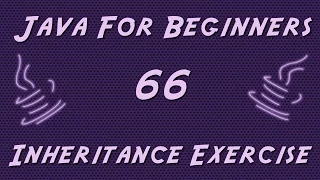 Learn Java for Beginners - 66