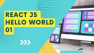 React JS Hello World Building Your First React App