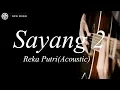 Lagu Reka Putri Sayang 2