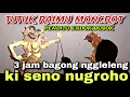 Lagu BAGONG NGGLELENG WAYANG KULIT KI DALANG SENO NUGROHO@BagongNgglelengReborn 