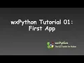 wxPython Tutorial 01 First App