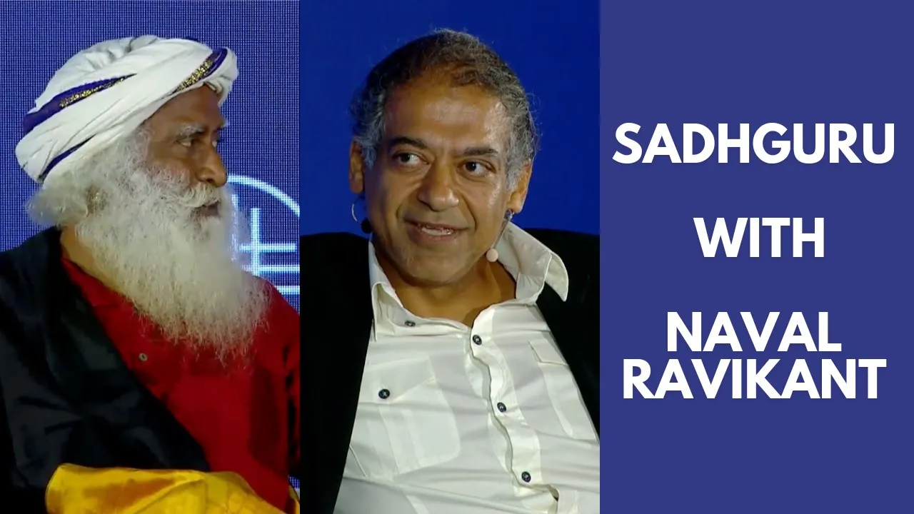 Outline Video What is Conscious Planet? | Sadhguru in Conversation with Naval Ravikant
