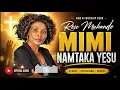 Mimi namtaka YESU - Rose Muhando 