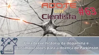 Uma breve história da dopamina e suas implicações para a doença de Parkinson