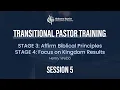 Transitional Pastor Training Session 5 Henry Webb
