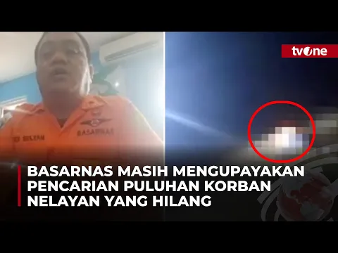 Kapal Karam Karena Ombak, Basarnas: 11 Orang Selamat, 2 Meninggal, 22 Hilang