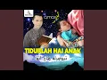 Download Lagu Tidurlah Hai Anak