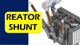 Para que serve um REATOR SHUNT numa subestação de energia elétrica?