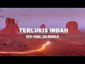 Download Lagu Rizky Febian, Ziva Magnolya - Terlukis Indah (Lirik)