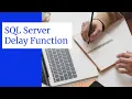 SQL SERVER - Delay Function