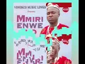 Download Lagu chief Michael udegbi Na olo MmiRI ENWE ILO