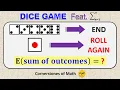 Dice Game With Unusual Rule Expected Value Feat Series