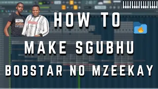 how to make sgubhu like bobstar no mzeekay free project