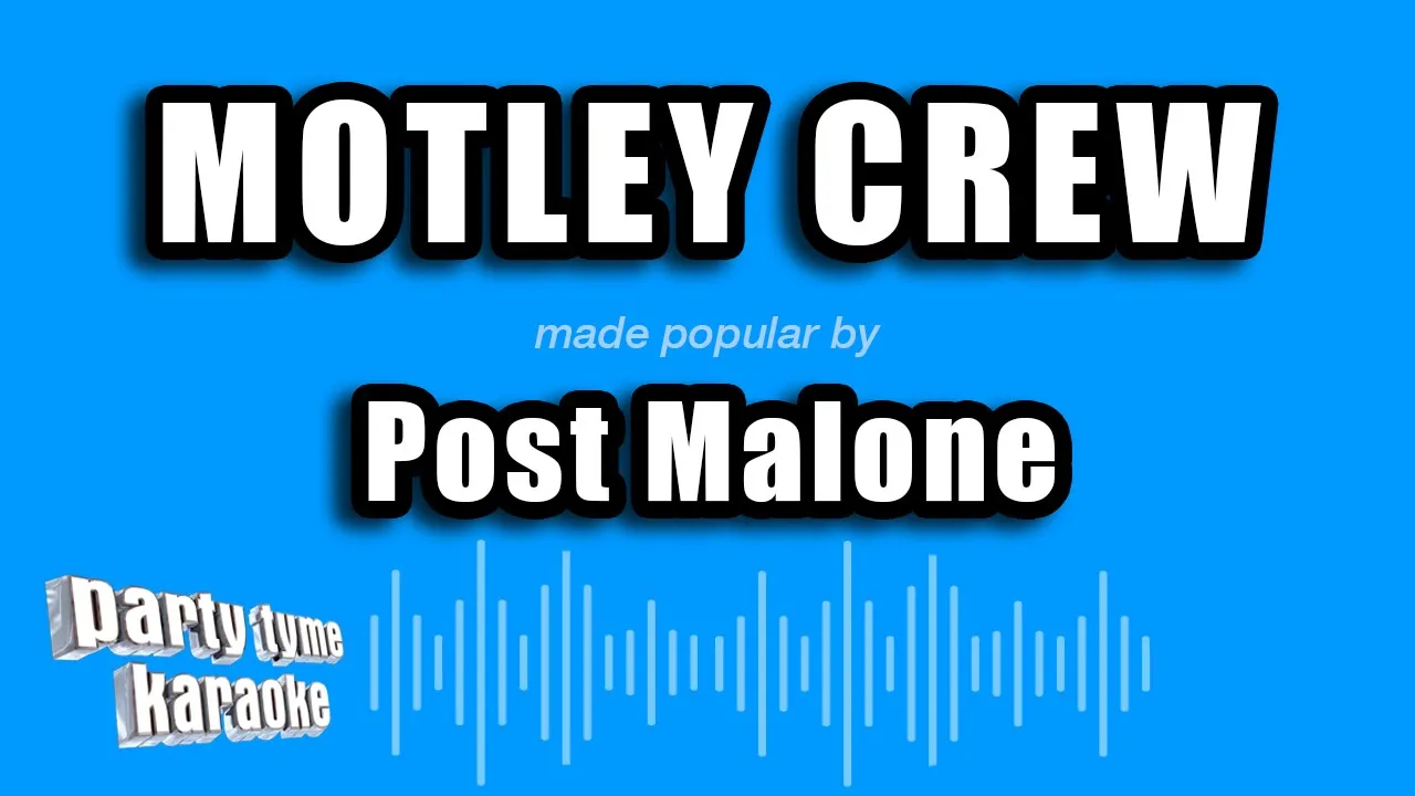 Post Malone - Motley Crew (Karaoke Version)