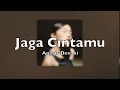 Download Lagu Jaga Cintamu - Anggis Devaki +Karaoke