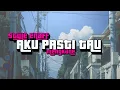 Download Lagu DJ AKU PASTI TAU STYLE ENAFF BOOTLEG || VIRAL FYP TIKTOK 2025