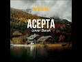 NEW WINE // ACEPTA (Cover Barak) 🔥🔥 VIDEO CON LETRAS
