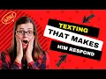 How to Make Him Respond Over Text Irresistible Texts - Matthew Coast