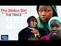 Download Lagu THE STOLEN GIRL| TRACE DOCUMENTARY #tinashemugabe