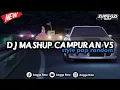 Lagu DJ MASHUP CAMPURAN V5 STYLE PAP RANDOM || COCOK BUAT NYANTAI 🌀