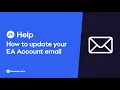 How to update your EA Account email