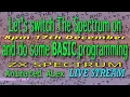 Let s see what happens BASIC programming on the retro The Spectrum - Animated ALex LIVE