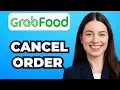 Lagu How to Cancel Grab Food or Ride Order (Easy Steps 2025)