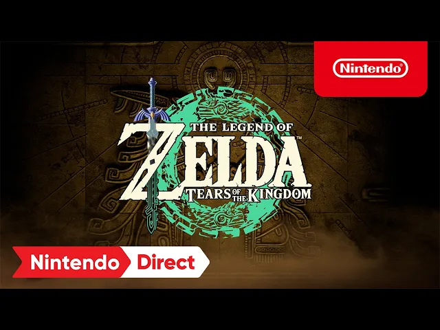 The Legend of Zelda: Tears of the Kingdom – Official Trailer #1