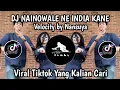 Download Lagu DJ NAINOWALE NE INDIA KANE || DJ INDIA REMIX BY NANSUYA VIRAL TREND VELOCITY TIKTOK TERBARU 2025🔥